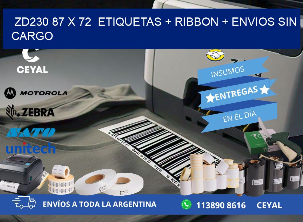 ZD230 87 x 72  etiquetas + ribbon + envios sin cargo