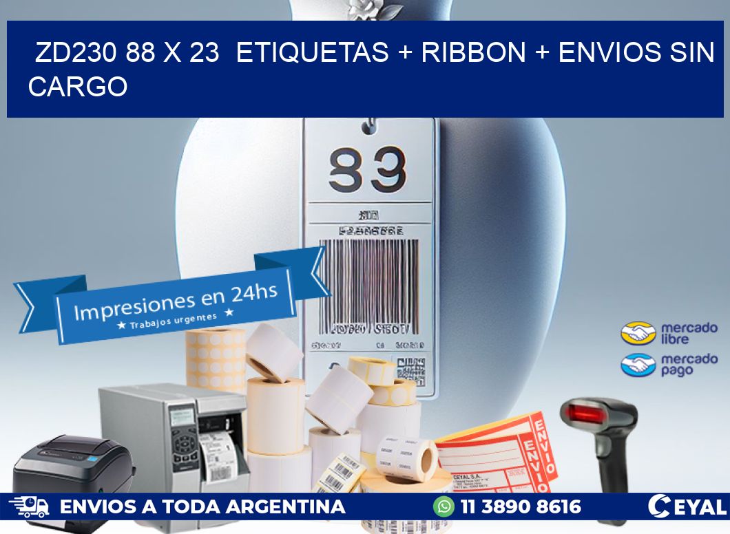 ZD230 88 x 23  etiquetas + ribbon + envios sin cargo