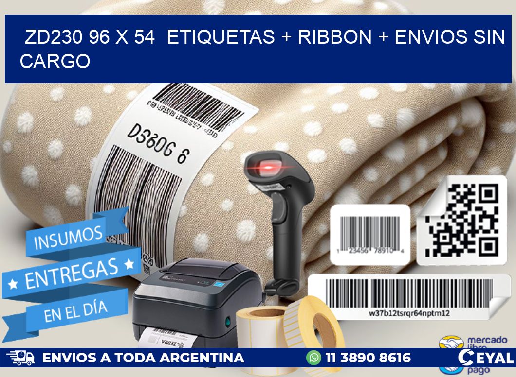 ZD230 96 x 54  etiquetas + ribbon + envios sin cargo