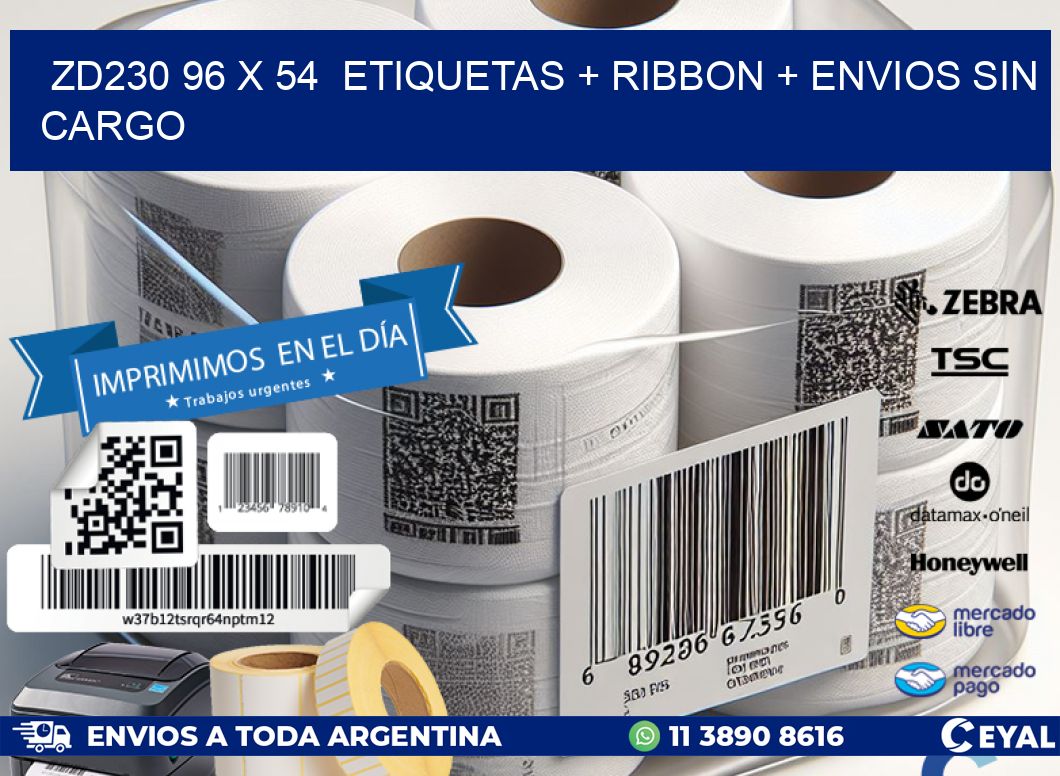 ZD230 96 x 54  etiquetas + ribbon + envios sin cargo