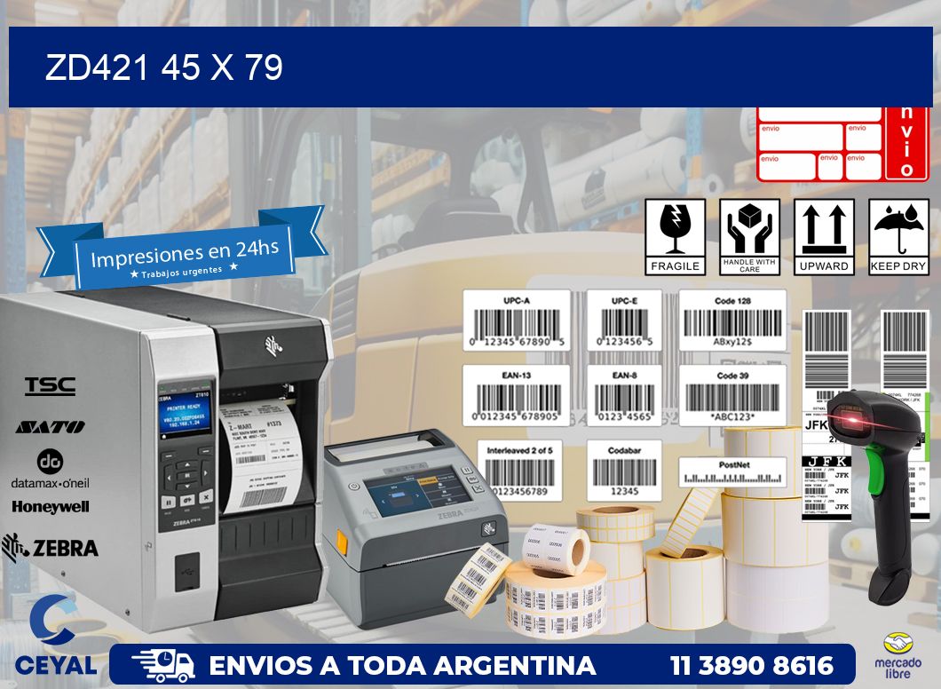 ZD421 45 x 79
