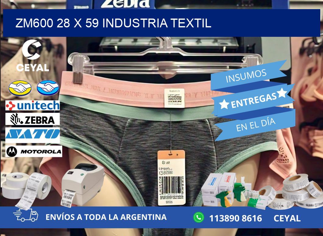 ZM600 28 x 59 INDUSTRIA TEXTIL