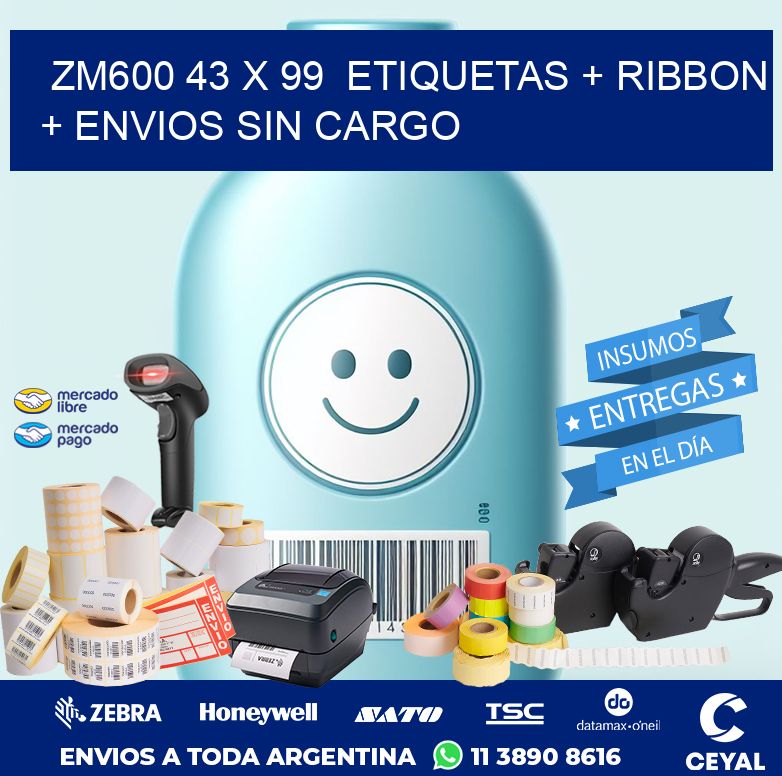 ZM600 43 x 99  etiquetas + ribbon + envios sin cargo