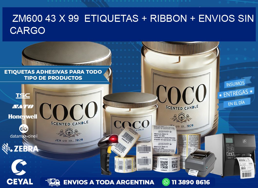 ZM600 43 x 99  etiquetas + ribbon + envios sin cargo