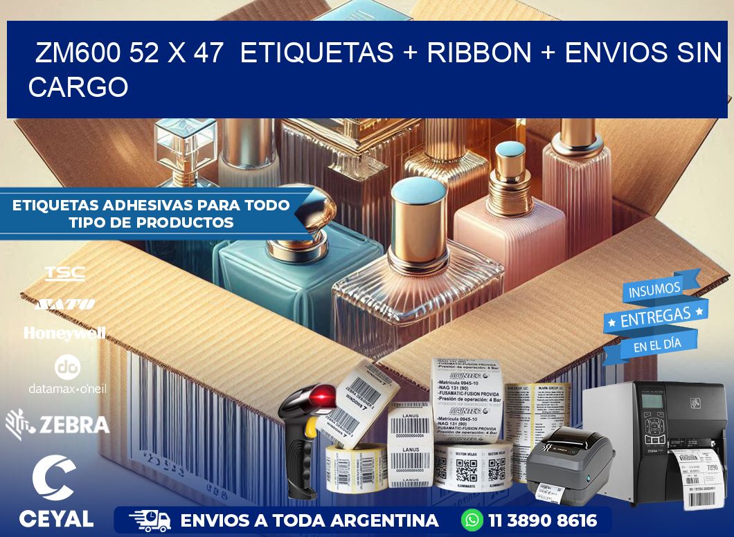 ZM600 52 x 47  etiquetas + ribbon + envios sin cargo
