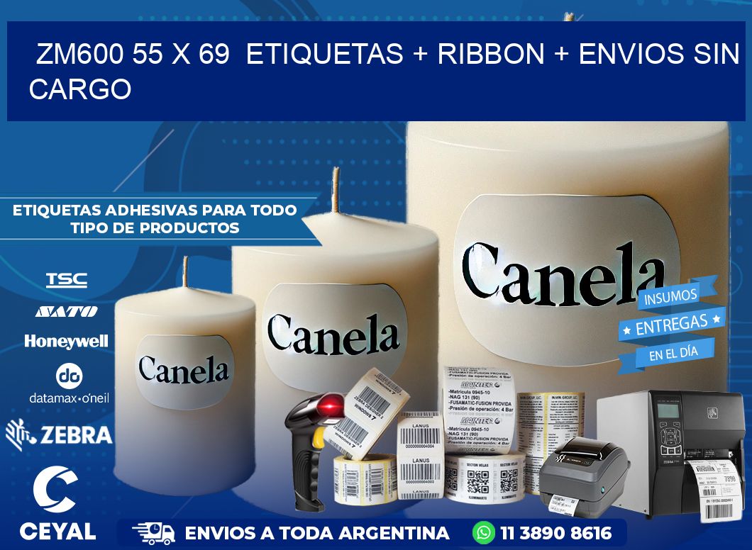 ZM600 55 x 69  etiquetas + ribbon + envios sin cargo