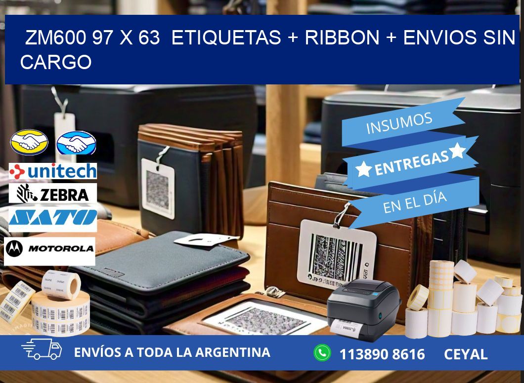 ZM600 97 x 63  etiquetas + ribbon + envios sin cargo