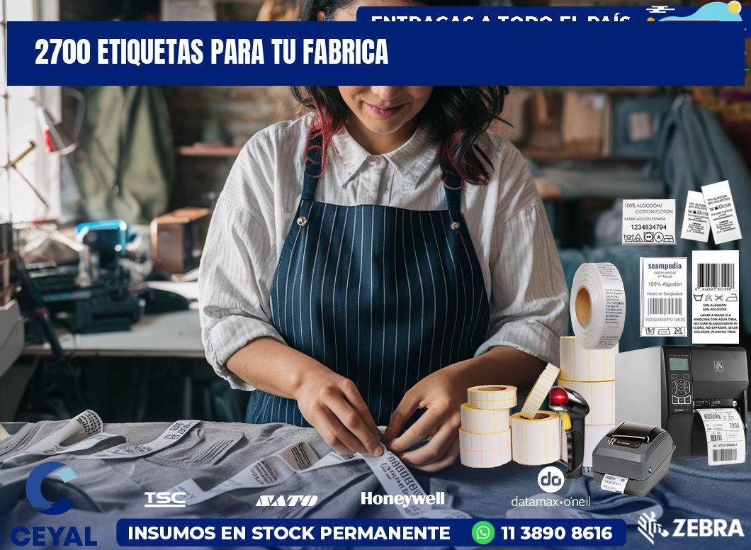 2700 etiquetas para tu fabrica