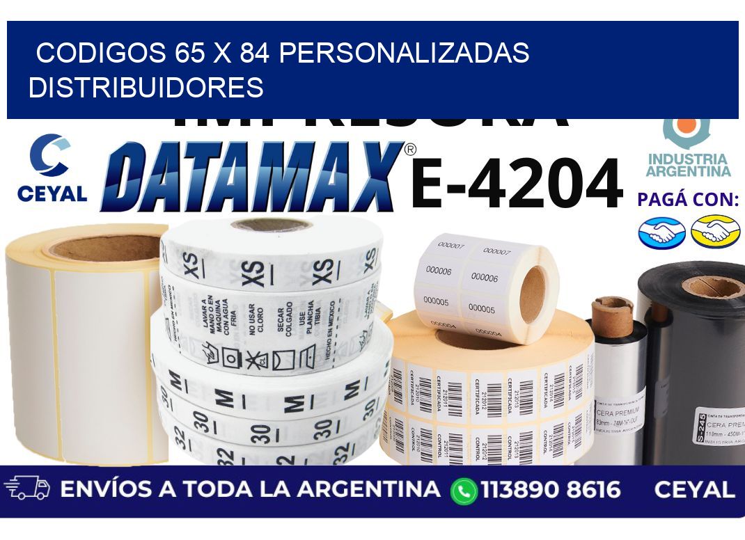 codigos 65 x 84 personalizadas distribuidores