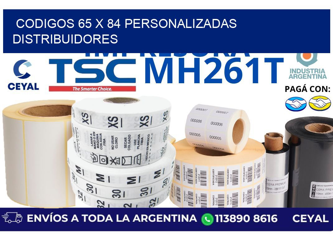 codigos 65 x 84 personalizadas distribuidores