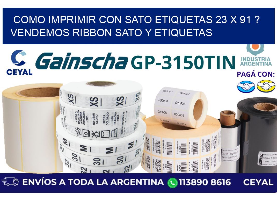 como imprimir con sato etiquetas 23 x 91 ? vendemos ribbon sato y etiquetas