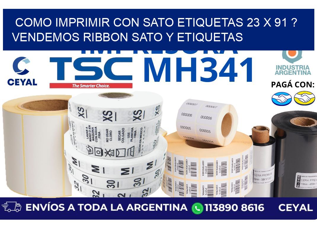como imprimir con sato etiquetas 23 x 91 ? vendemos ribbon sato y etiquetas