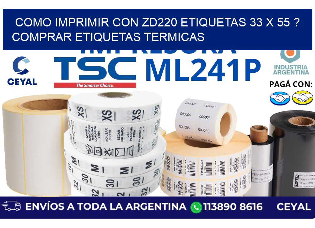 como imprimir con zd220 etiquetas 33 x 55 ? Comprar Etiquetas termicas