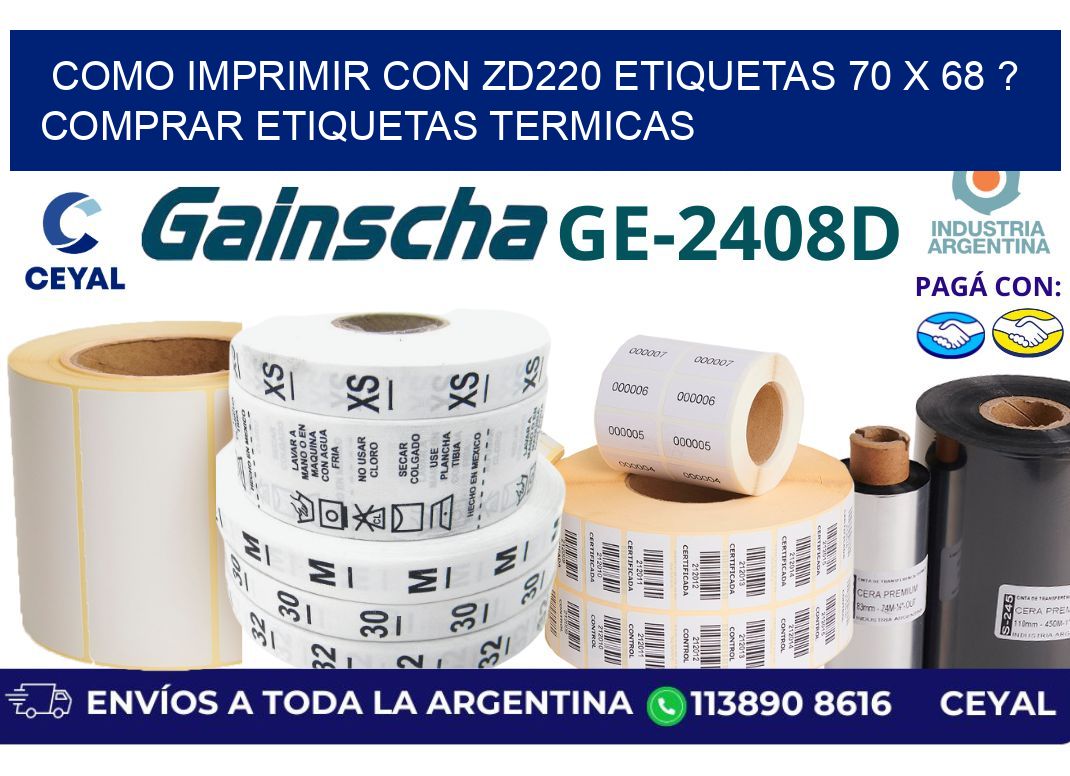 como imprimir con zd220 etiquetas 70 x 68 ? Comprar Etiquetas termicas