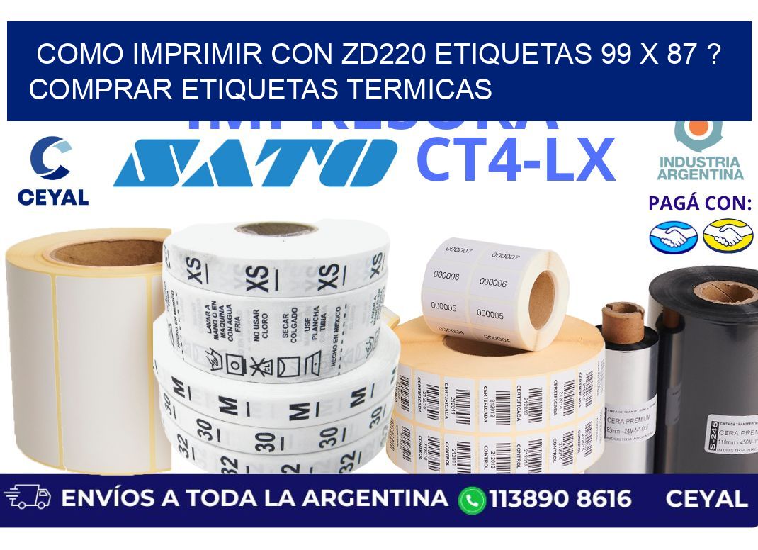 como imprimir con zd220 etiquetas 99 x 87 ? Comprar Etiquetas termicas