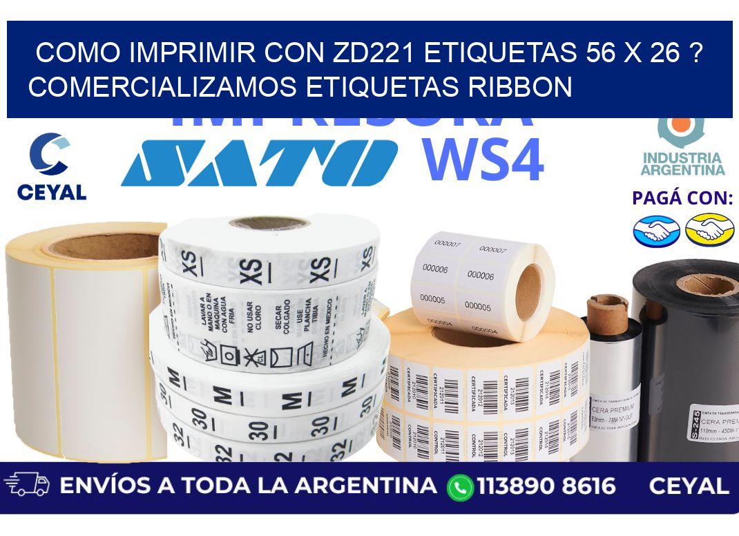 como imprimir con zd221 etiquetas 56 x 26 ? Comercializamos etiquetas ribbon