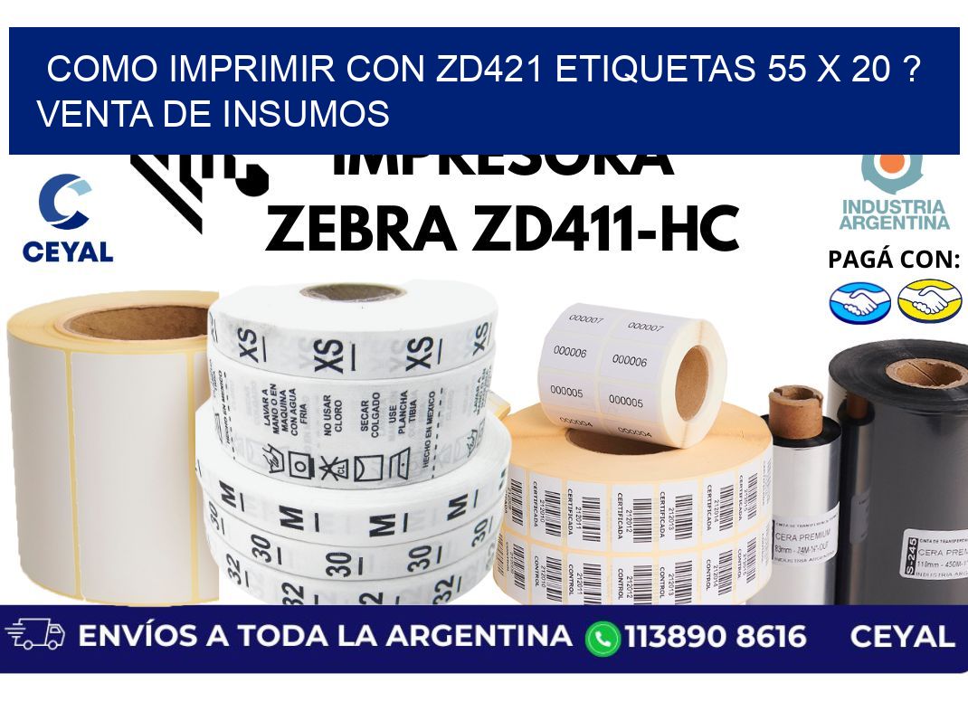 como imprimir con zd421 etiquetas 55 x 20 ? Venta de insumos
