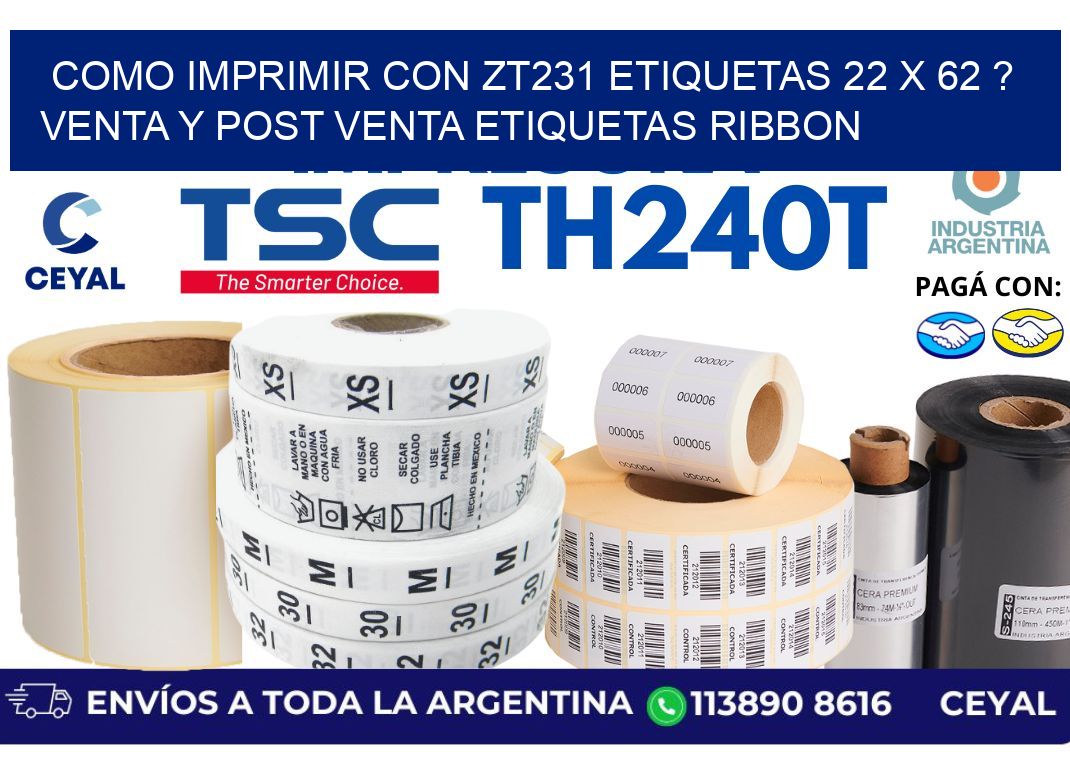 como imprimir con zt231 etiquetas 22 x 62 ? Venta y post venta etiquetas ribbon