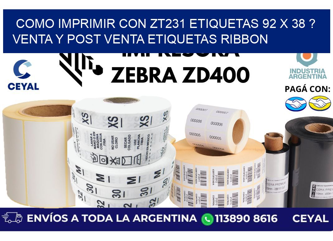 como imprimir con zt231 etiquetas 92 x 38 ? Venta y post venta etiquetas ribbon