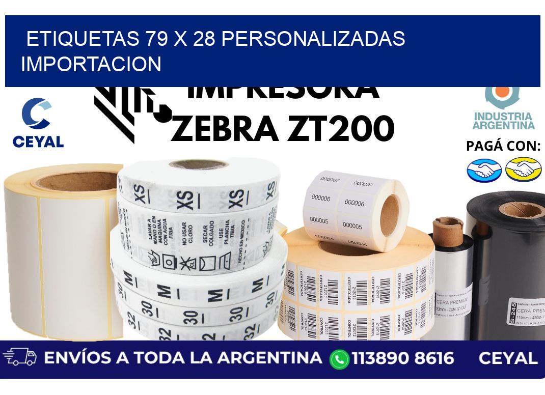 etiquetas 79 x 28 personalizadas importacion