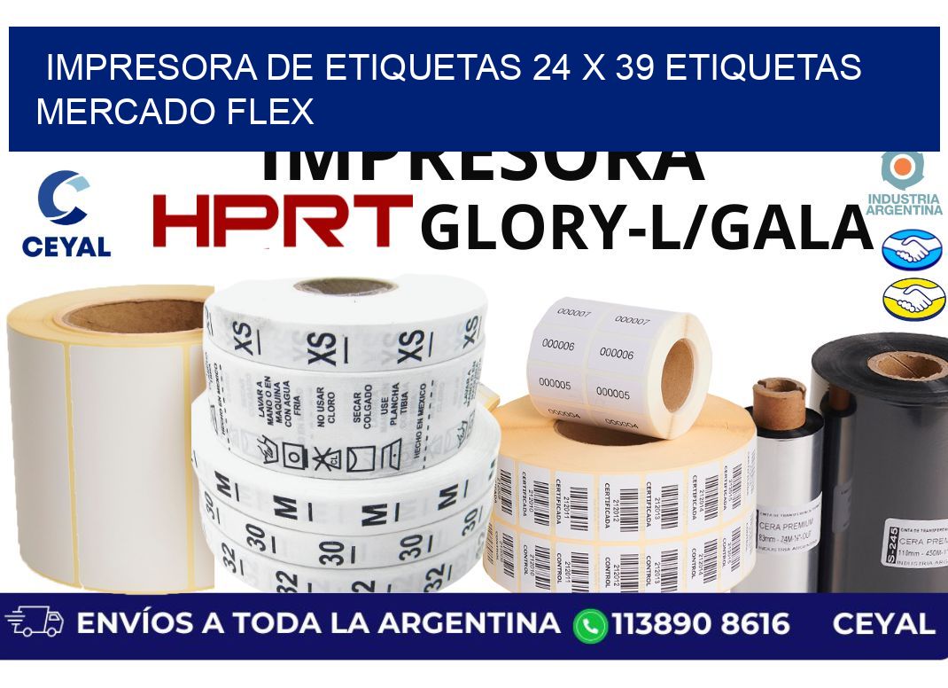 impresora de etiquetas 24 x 39 etiquetas mercado flex