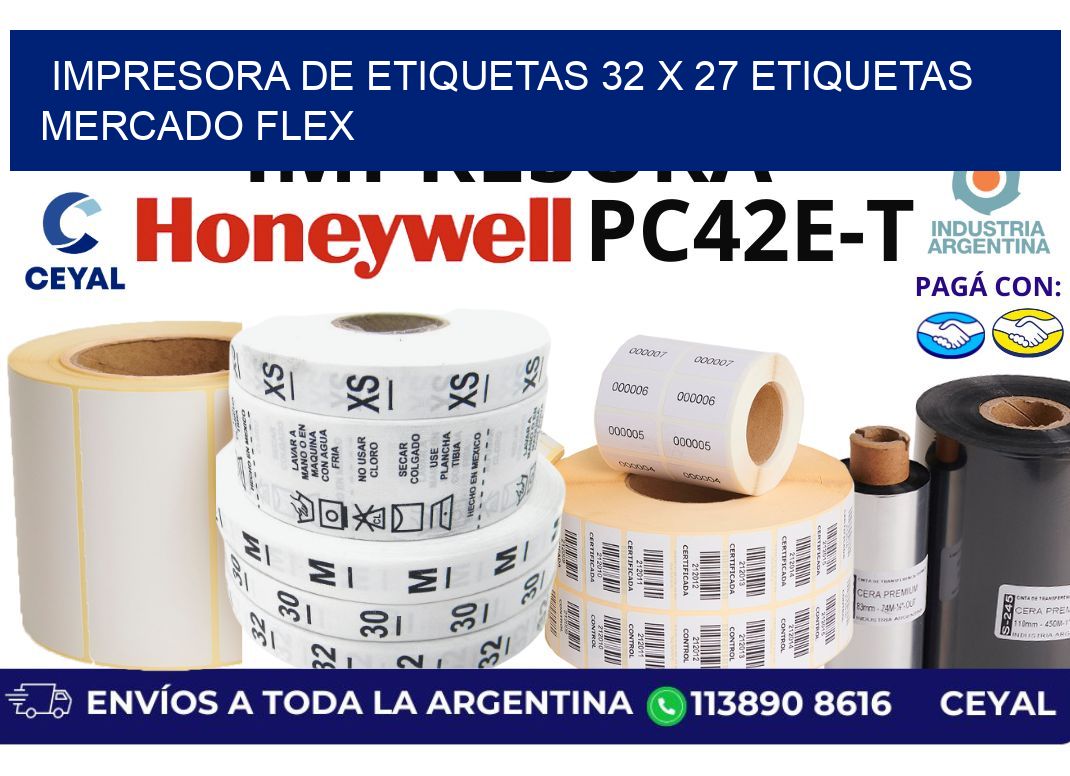 impresora de etiquetas 32 x 27 etiquetas mercado flex
