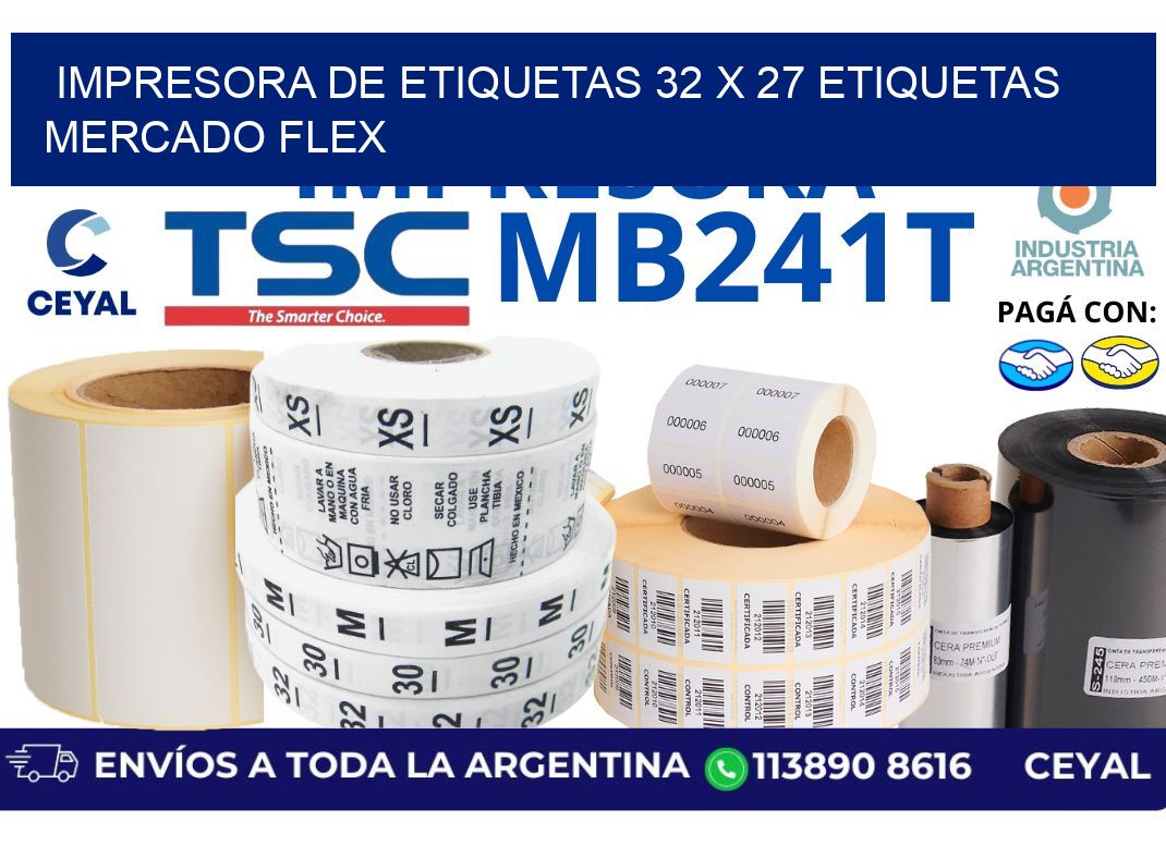 impresora de etiquetas 32 x 27 etiquetas mercado flex