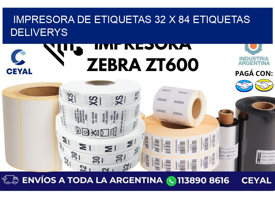 impresora de etiquetas 32 x 84 etiquetas deliverys