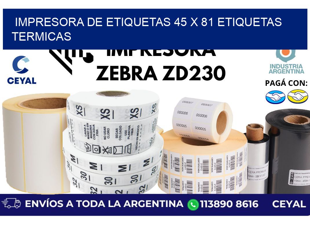 impresora de etiquetas 45 x 81 etiquetas termicas