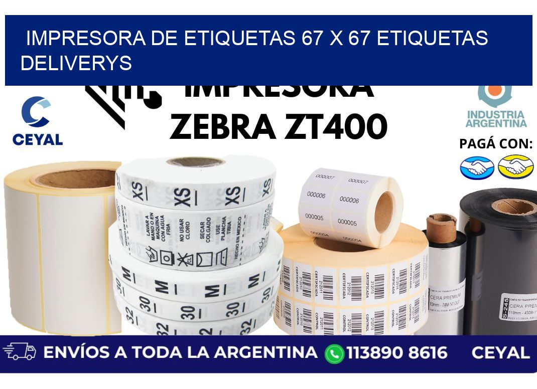 impresora de etiquetas 67 x 67 etiquetas deliverys