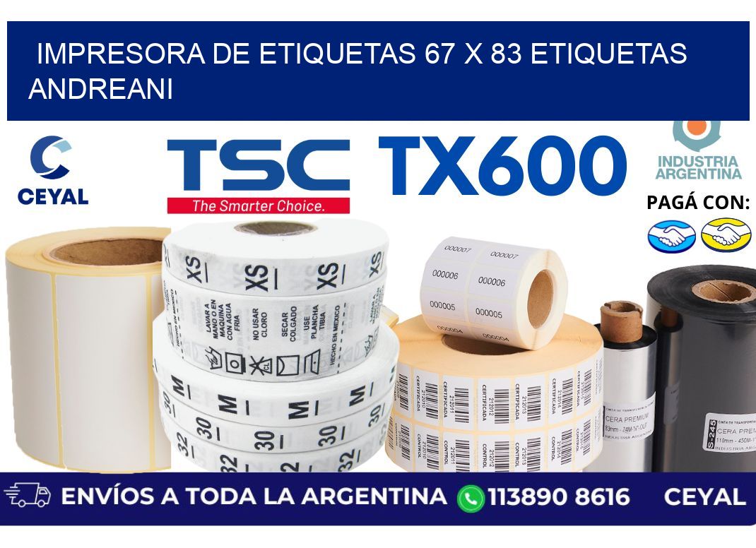 impresora de etiquetas 67 x 83 etiquetas andreani