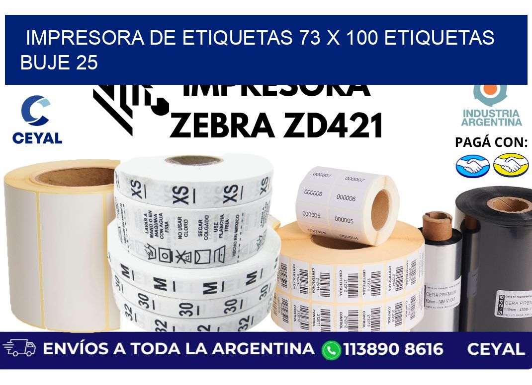 impresora de etiquetas 73 x 100 etiquetas  buje 25