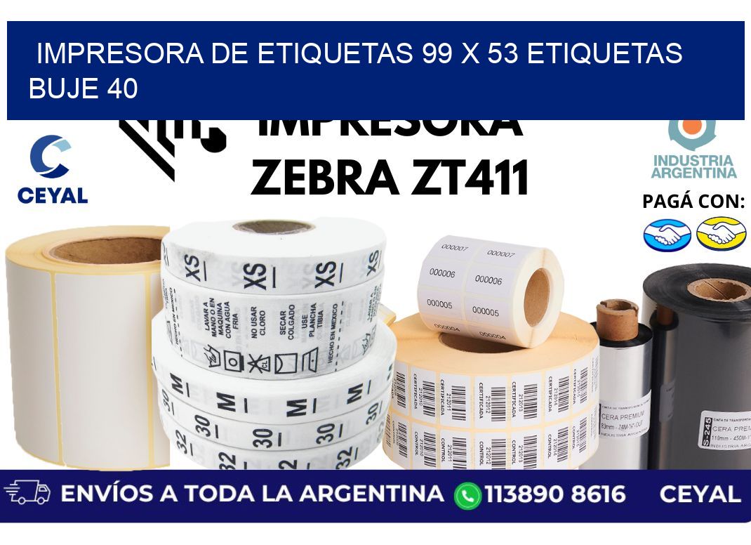 impresora de etiquetas 99 x 53 etiquetas buje 40