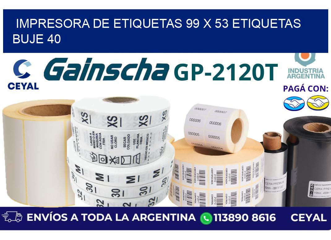 impresora de etiquetas 99 x 53 etiquetas buje 40