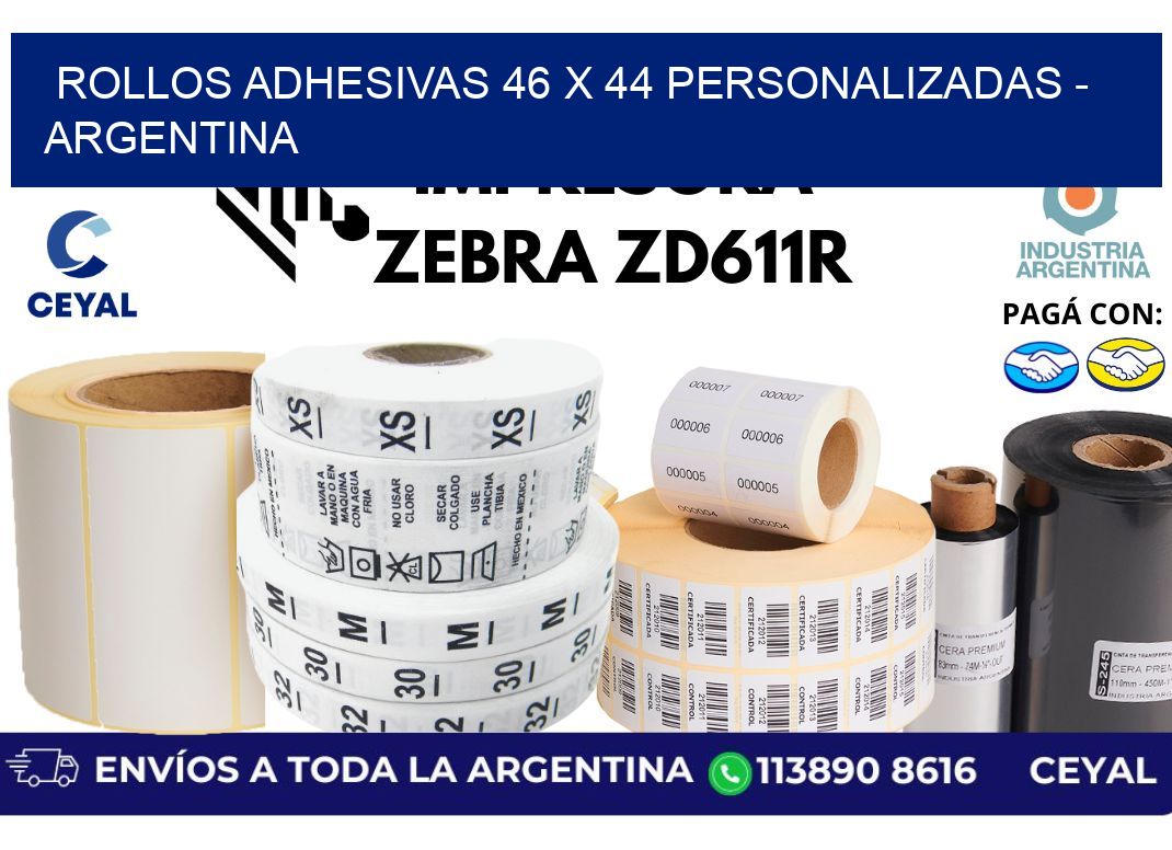 rollos adhesivas 46 x 44 personalizadas – Argentina