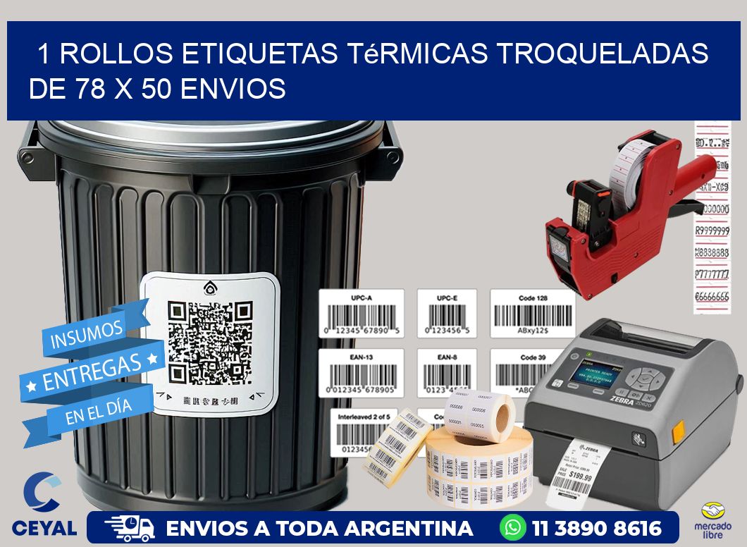 1 Rollos Etiquetas Térmicas Troqueladas De 78 x 50 ENVIOS