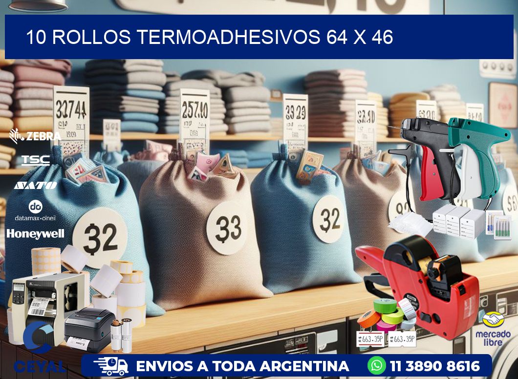 10 ROLLOS TERMOADHESIVOS 64 x 46