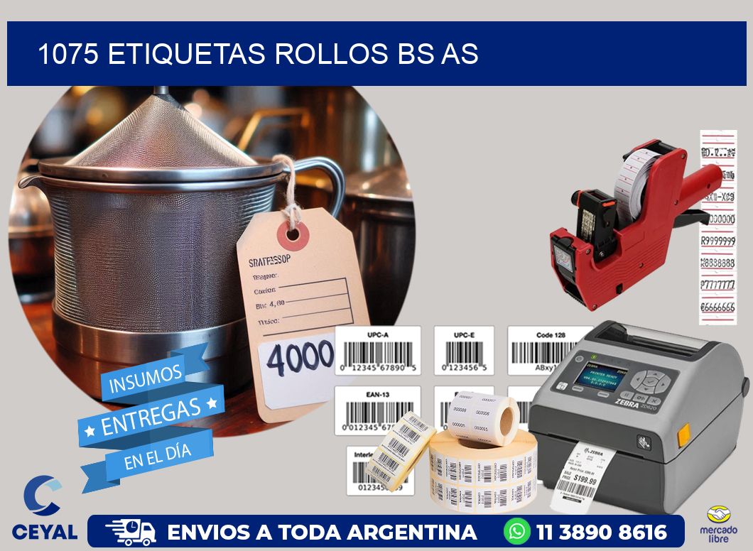 1075 etiquetas rollos BS AS