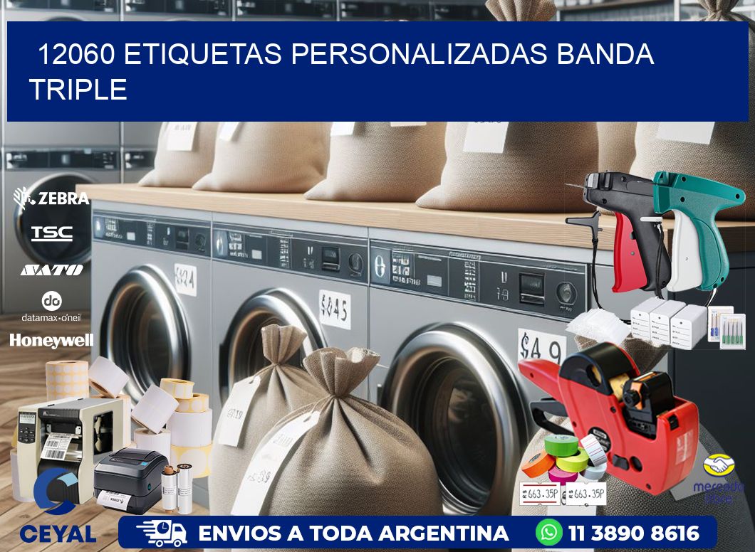 12060 Etiquetas personalizadas banda triple