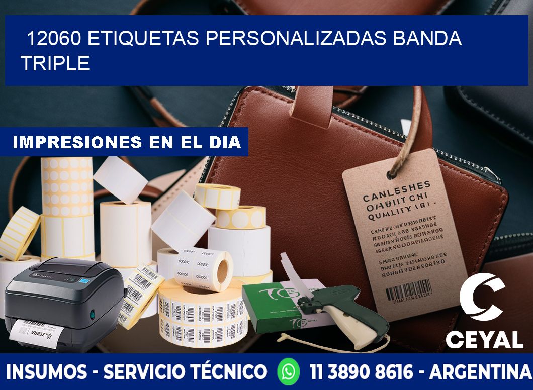12060 Etiquetas personalizadas banda triple