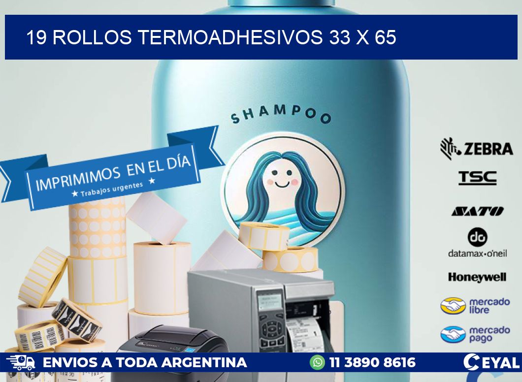 19 ROLLOS TERMOADHESIVOS 33 x 65