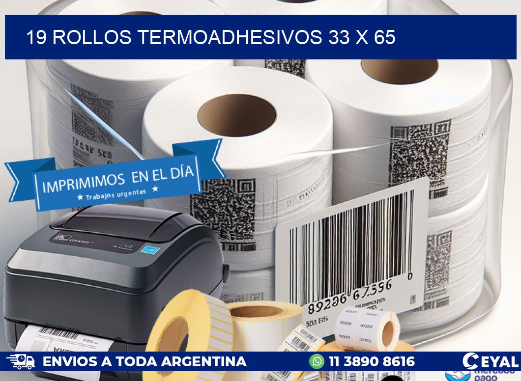 19 ROLLOS TERMOADHESIVOS 33 x 65