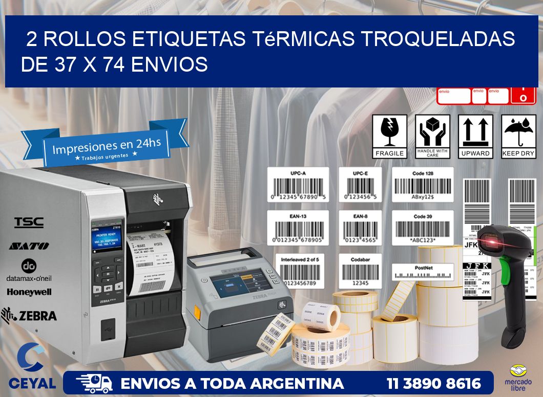 2 Rollos Etiquetas Térmicas Troqueladas De 37 x 74 ENVIOS