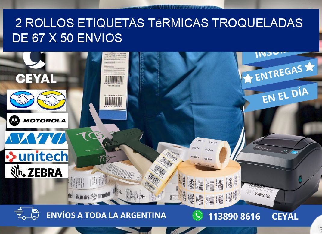 2 Rollos Etiquetas Térmicas Troqueladas De 67 x 50 ENVIOS