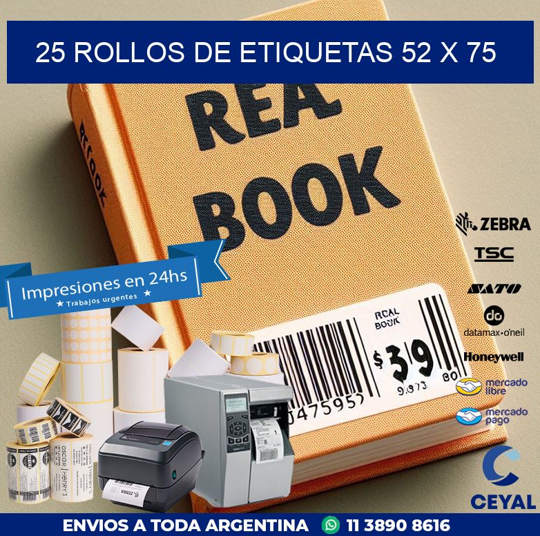 25 ROLLOS DE ETIQUETAS 52 x 75
