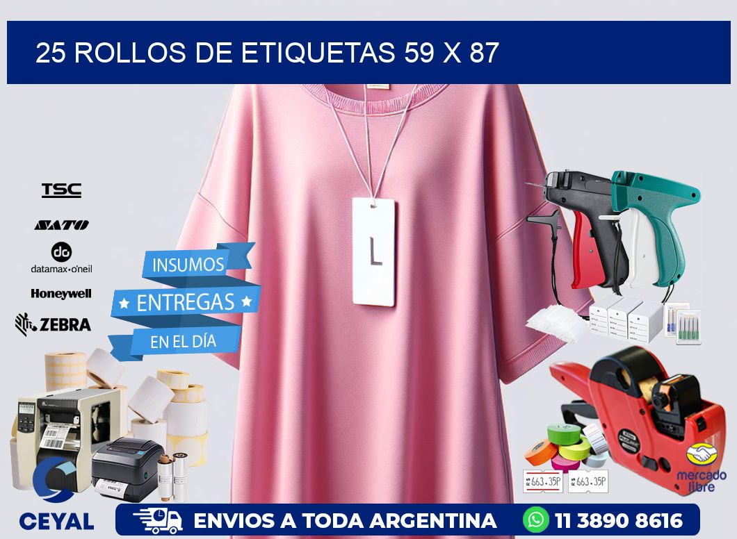 25 ROLLOS DE ETIQUETAS 59 x 87