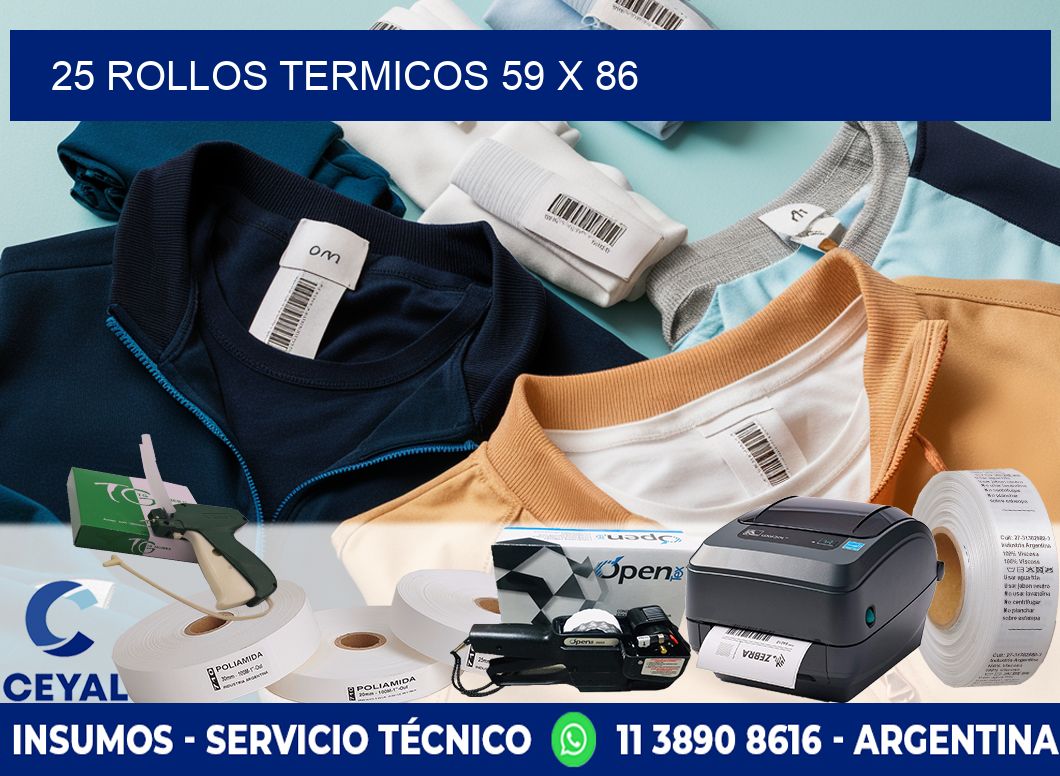 25 ROLLOS TERMICOS 59 x 86