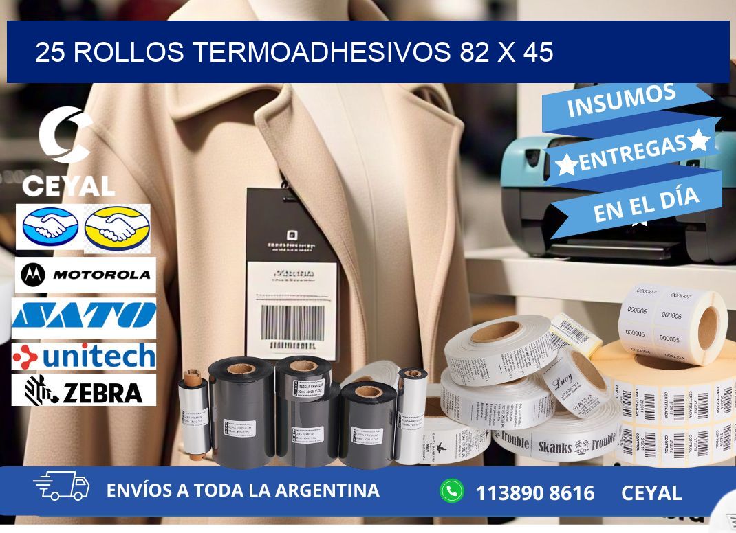 25 ROLLOS TERMOADHESIVOS 82 x 45
