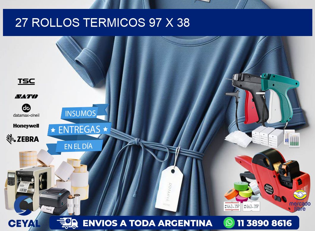 27 ROLLOS TERMICOS 97 x 38