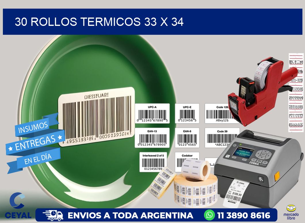30 ROLLOS TERMICOS 33 x 34